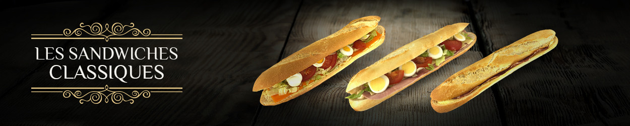 Les Sandwiches classiques